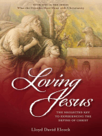 Loving Jesus: The Neglected Key to Experiencing the Depths of Christ