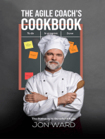 The Agile Coach's Cookbook: The Pathway to Beneficial Agile