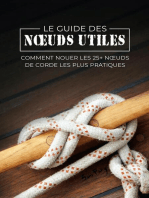 Le Guide des Nœuds Utiles: Comment Nouer les 25+ Nœuds de Corde les Plus Pratiques: Fuite, Évasion et Śurvie, #8