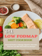 The Low Fodmap Diet Cookbook: Essential Guide to Manage Digestive Disorder, Heal Gut and IBS With Delicious Recipes