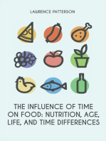 The Influence of Time on Food: Nutrition, Age, Life, and Time Differences