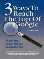 3 Ways To Reach The Top Of Google: The Quick Way, The Right Way, and The Expensive Way