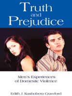 Truth and Prejudice: Men's Experiences of Domestic Violence