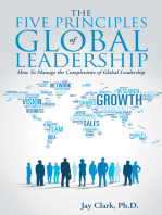 The Five Principles of Global Leadership: How to Manage the Complexities of Global Leadership