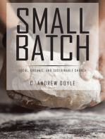 Small Batch: Local, Organic, and Sustainable Church