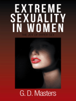 Extreme Sexuality in Women: The Joy of Hyper-Sex