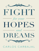 Fight for Your Hopes and Dreams