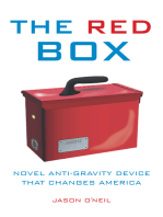 The Red Box: Novel Anti-Gravity Device That Changes America