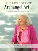 The Lion of God Archangel Ari'el: ...Personal Encounters