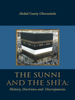 The Sunni and the Shi’A: History, Doctrines and  Discrepancies