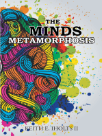 The Minds Metamorphosis