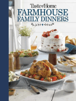 Taste of Home Farmhouse Family Dinners: Turn Sunday Night Meals Into Lifelong Memories