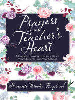 Prayers of a Teacher’s Heart: A Guide to Praying over Your Heart, Your Students, and Your School