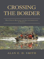 Crossing the Border: West Papuan Refugees and Self-Determination of Peoples