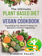 The Ultimate Plant Based Diet + Vegan Cookbook