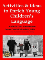 Activities & Ideas to Enrich Young Children's Language: A parenting handbook