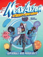 Superbugs and Pandemics: A Max Axiom Super Scientist Adventure