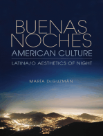 Buenas Noches, American Culture: Latina/o Aesthetics of Night