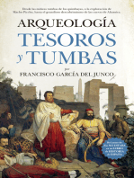 Arqueología. Tesoros y tumbas