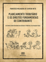 Planejamento Tributário e os Direitos Fundamentais do Contribuinte: os limites constitucionais na gestão de tributos e na atuação fiscal