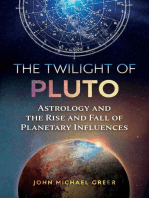 The Twilight of Pluto: Astrology and the Rise and Fall of Planetary Influences