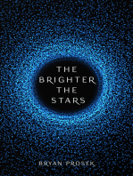 The Brighter the Stars