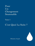 Pour un changement soutenable: Tome 1 C'est quoi la suite ?