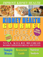 Kidney Health Gourmet Diet Guide and Cookbook: Avoid Dialysis