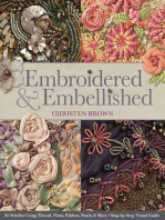 Embroidered & Embellished: 85 Stitches Using Thread, Floss, Ribbon, Beads & More