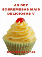 As Dez Sobremesas Mais Deliciosas V: As Dez Sobremesas Mais Deliciosas