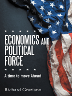 Economics and Political Force: A Time to Move Ahead