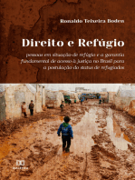 Direito e Refúgio: pessoas em situação de refúgio e a garantia fundamental de acesso à justiça no Brasil para a postulação do status de refugiados