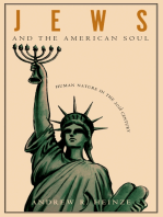 Jews and the American Soul: Human Nature in the Twentieth Century