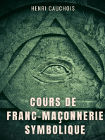 Cours de franc-maçonnerie symbolique: 12 séances pour tout comprendre sur les obédiences maçonniques, les loges, degrés et grades