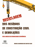 Reciclagem dos Resíduos de Construção Civil e Demolições - RCD:  análise da viabilidade econômica