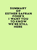 Summary of Esther Safran Foer's I Want You to Know We're Still Here