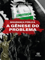 Segurança Pública: a gênese do problema