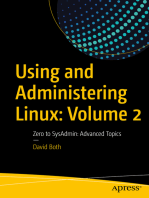 Using and Administering Linux: Volume 2: Zero to SysAdmin: Advanced Topics