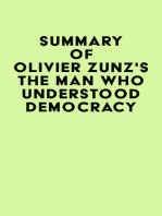 Summary of Olivier Zunz's The Man Who Understood Democracy