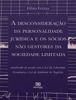 A desconsideração da personalidade jurídica e os sócios não gestores da sociedade limitada: atualizado de acordo com a Lei da Liberdade Econômica e Lei do Ambiente de Negócios