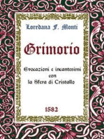 Grimorio. Evocazioni e incantesimi con la Sfera di Cristallo