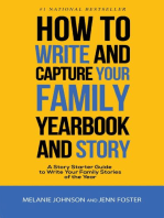 How to Write and Capture Your Family Yearbook and Story: A Story Starter Guide to Write Your Family Stories of the Year