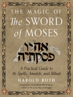 The Magic of the Sword of Moses: A Practical Guide to Its Spells, Amulets, and Ritual