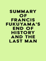 Summary of Francis Fukuyama's End of History and the Last Man