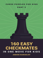 160 Easy Checkmates in One Move for Kids, Part 3: Chess Brain Teasers for Kids and Teens