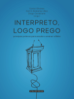 Interpreto, Logo Prego: princípios práticos para estudar e ensinar a Bíblia