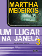 Um lugar na janela 3: Relatos de viagem