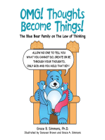 Omg! Thoughts Become Things!: The Blue Bear Family on the Law of Thinking