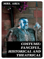 Costume: Fanciful, Historical and Theatrical