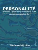 Personnalité: Introduction à la science de la personnalité: ce qu'elle est et comment découvrir par la psychologie scientifique comment elle influence nos vies